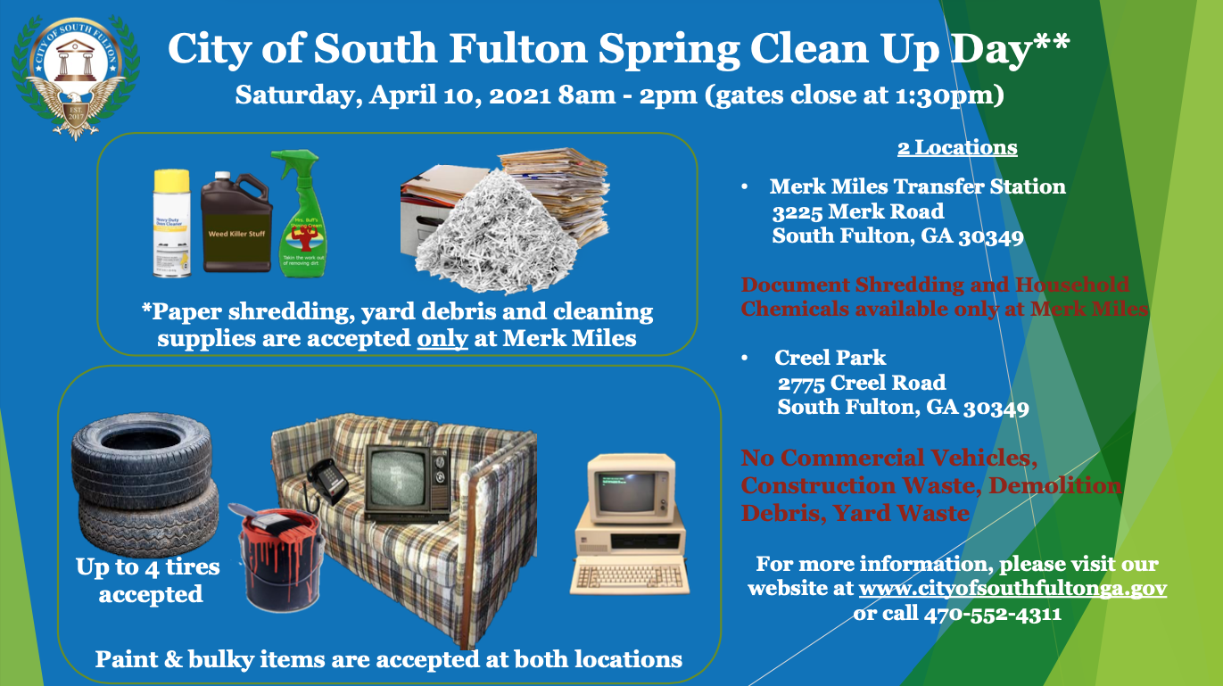 The City of South Fulton’s 2021 Spring Clean-Up event Saturday, April 10, 2021 from 8am - 2pm. khalidCares.com/News