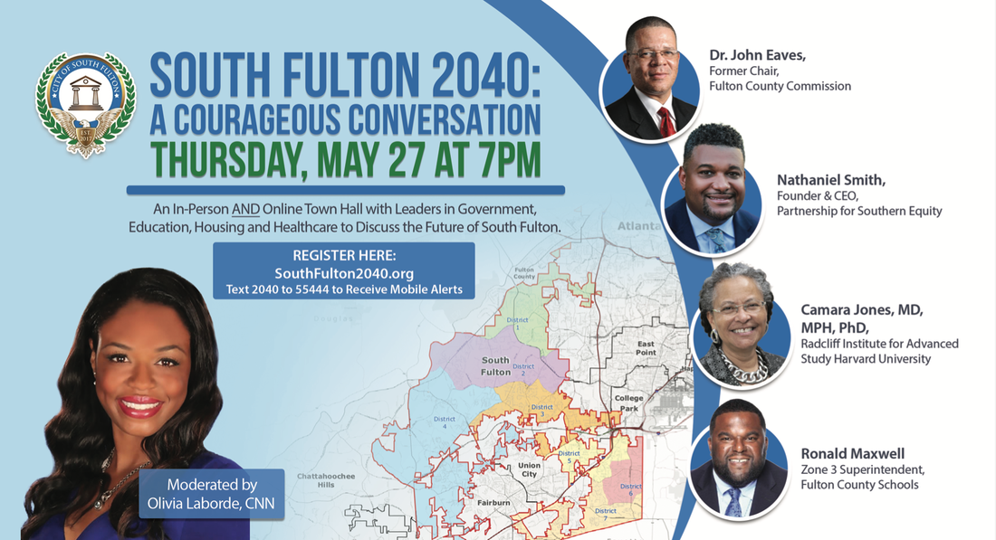The South Fulton 2040 Comprehensive Plan Town Hall, hosted by CNN's Olivia Laborde, will discuss how a Comp Plan can provide a blueprint for tackling systemic inequities. www.SouthFulton2040.org